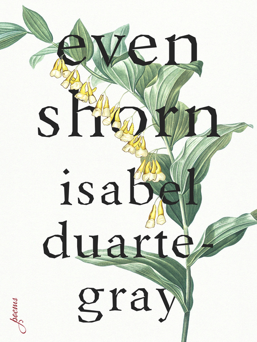 Title details for Even Shorn by Isabel Duarte-Gray - Available